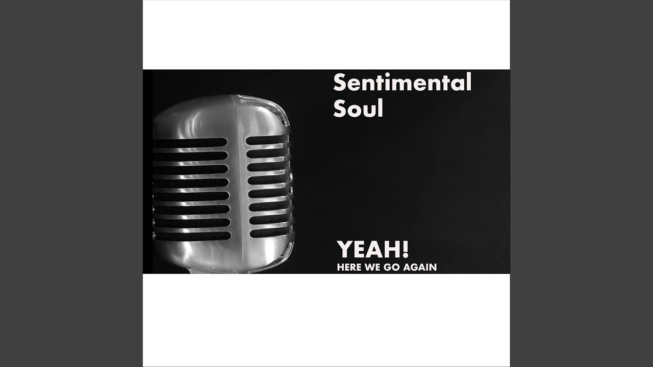 Sentimental Soul