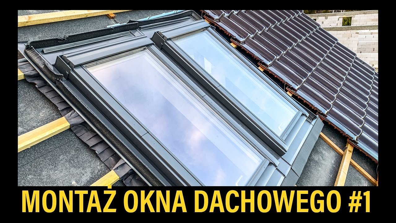 Montaż okna dachowego - część 1
