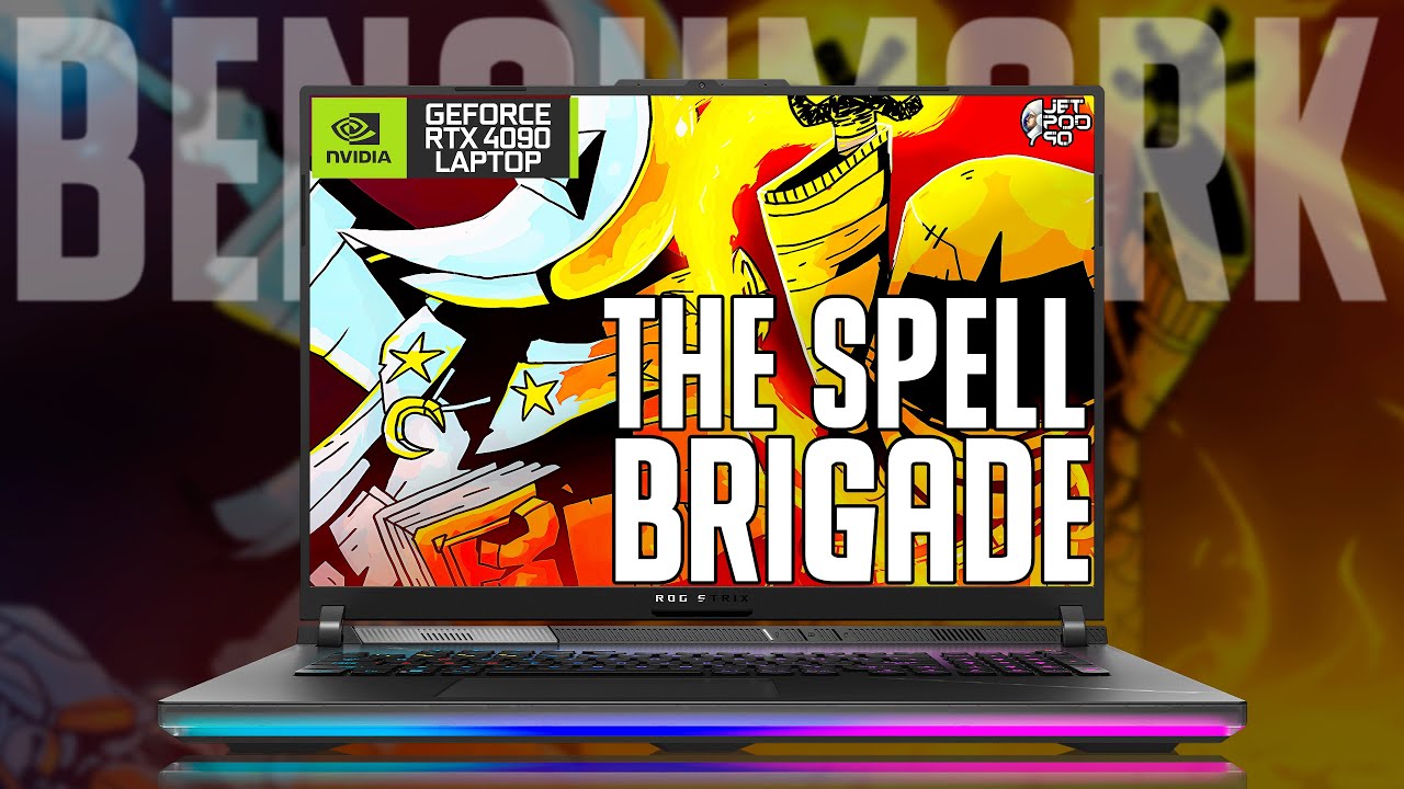 THE SPELL BRIGADE benchmark with RTX 4090 laptop + I9 13980HX