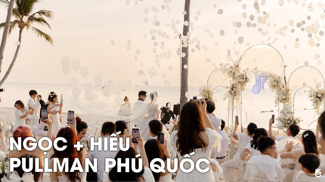 Vlog Destination Wedding Ngoc Hieu Pullman Phu Quoc