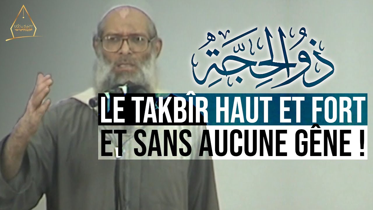Le Takbîr haut et fort, et sans aucune gêne ! | Chaykh Raslan