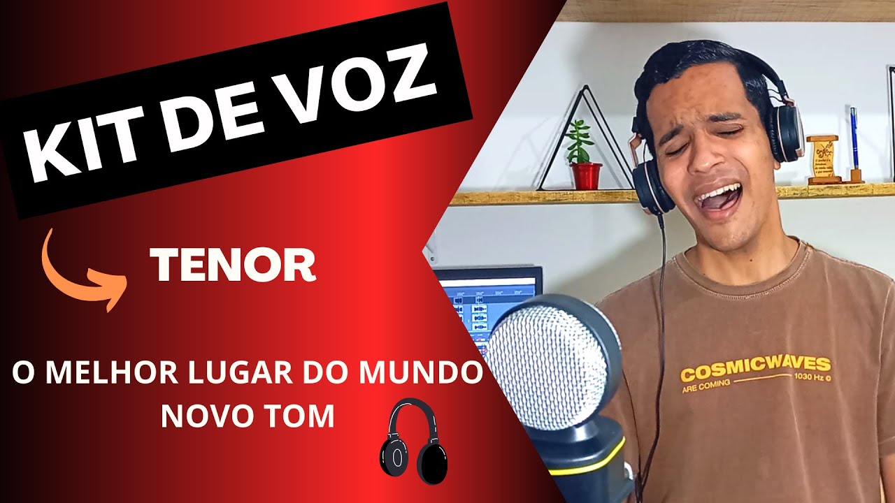 O Melhor Lugar do Mundo - Novo Tom | Kit Voz Tenor