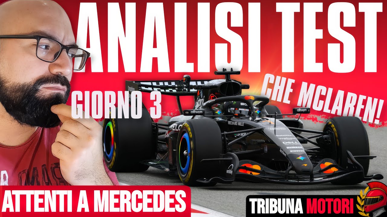 🔥TEST BARCELLONA GIORNO 3: MERCEDES VOLA, ANALISI MCLAREN E... PROBLEMI!💥