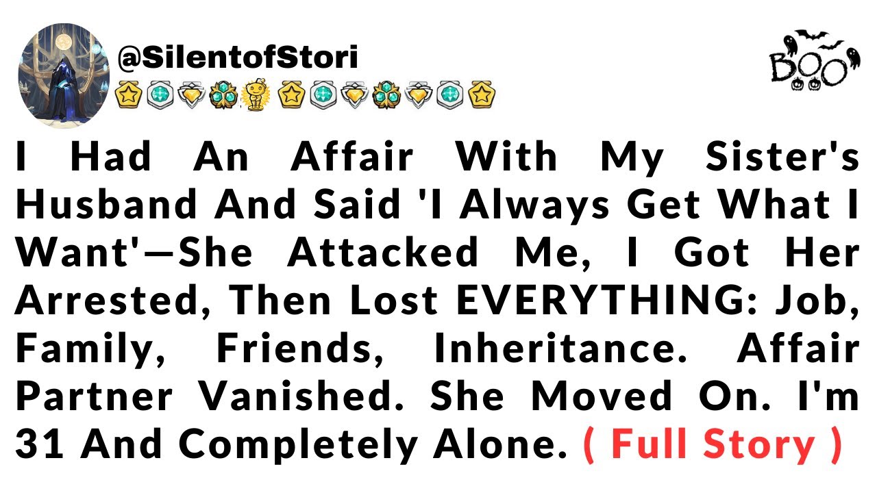 I Had An Affair With My Sister's Husband And Said 'I Always Get What I Want'—She Attacked Me.