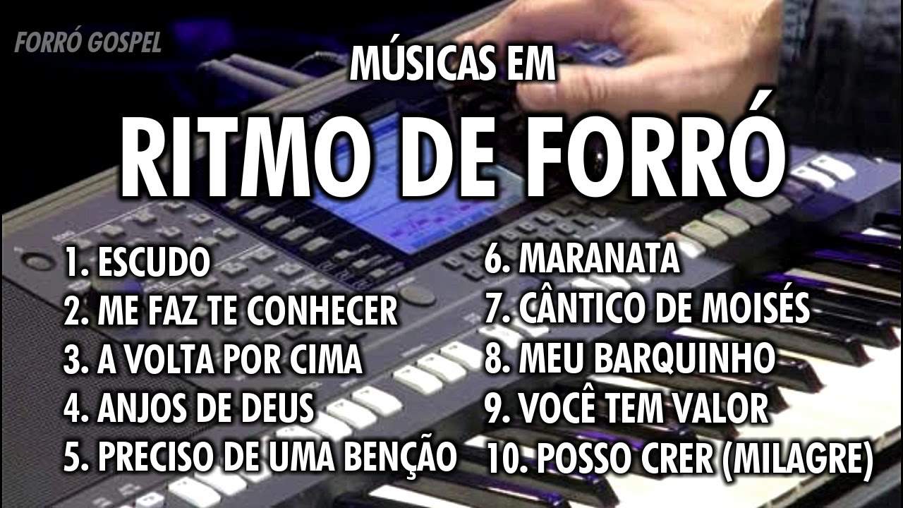 M&Uacute;SICAS EM RITMO DE FORR&Oacute; (COLET&Acirc;NEA) [FORR&Oacute; GOSPEL // VERS&Otilde;ES] @leonardolucio5347