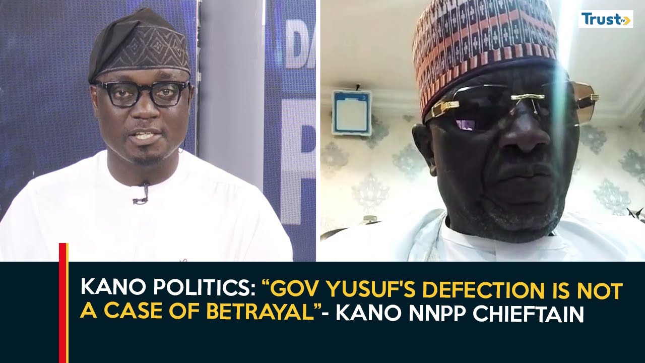 Kano Politics: “Gov Yusuf's defection is not a case of betrayal” - NNPP Chieftain | Daily Politics
