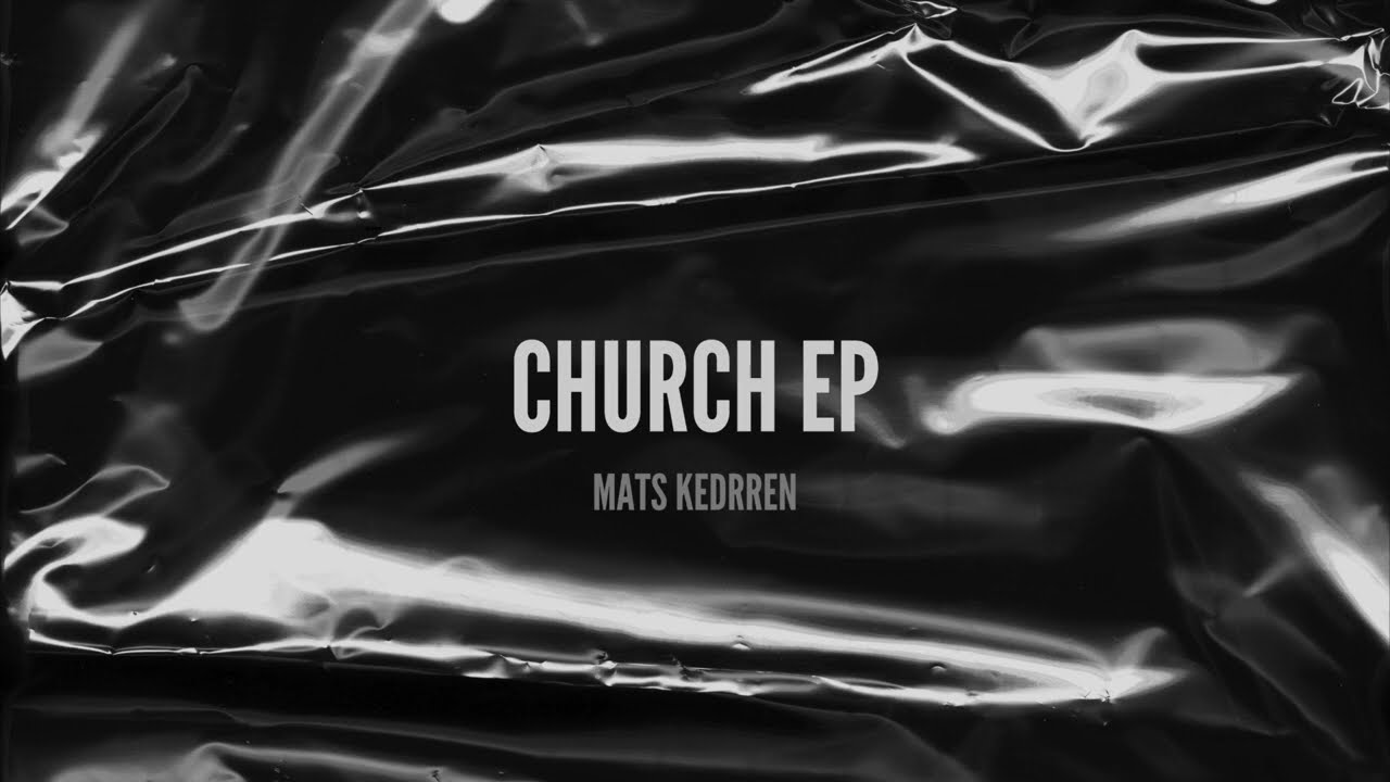 Mats Kedrren - Church (Official Audio)