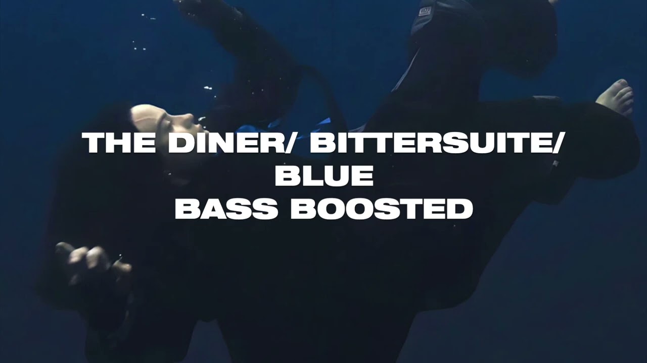 Billie Eilish - THE DINER / BITTERSUITE / BLUE (BASS BOOSTED)