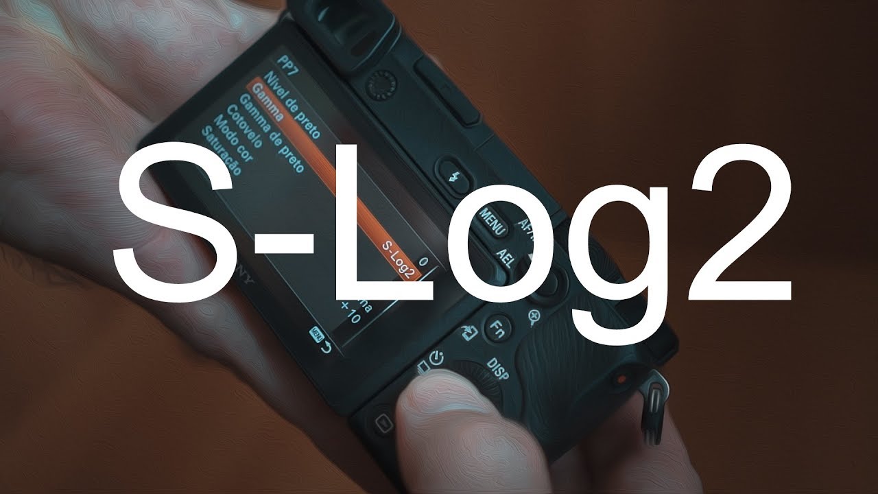 Slog2 - Configurações na Sony A6300
