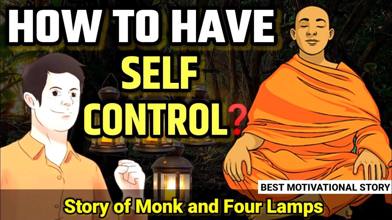 How to have SELF CONTROL | Four lamp story | Motivational story | Buddhist story