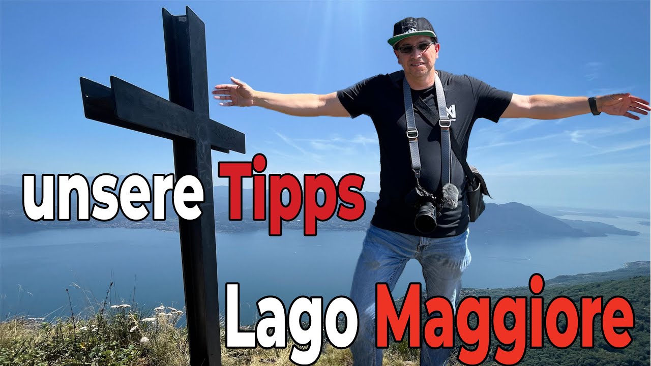 was du am Lago Maggiore besuchen solltest