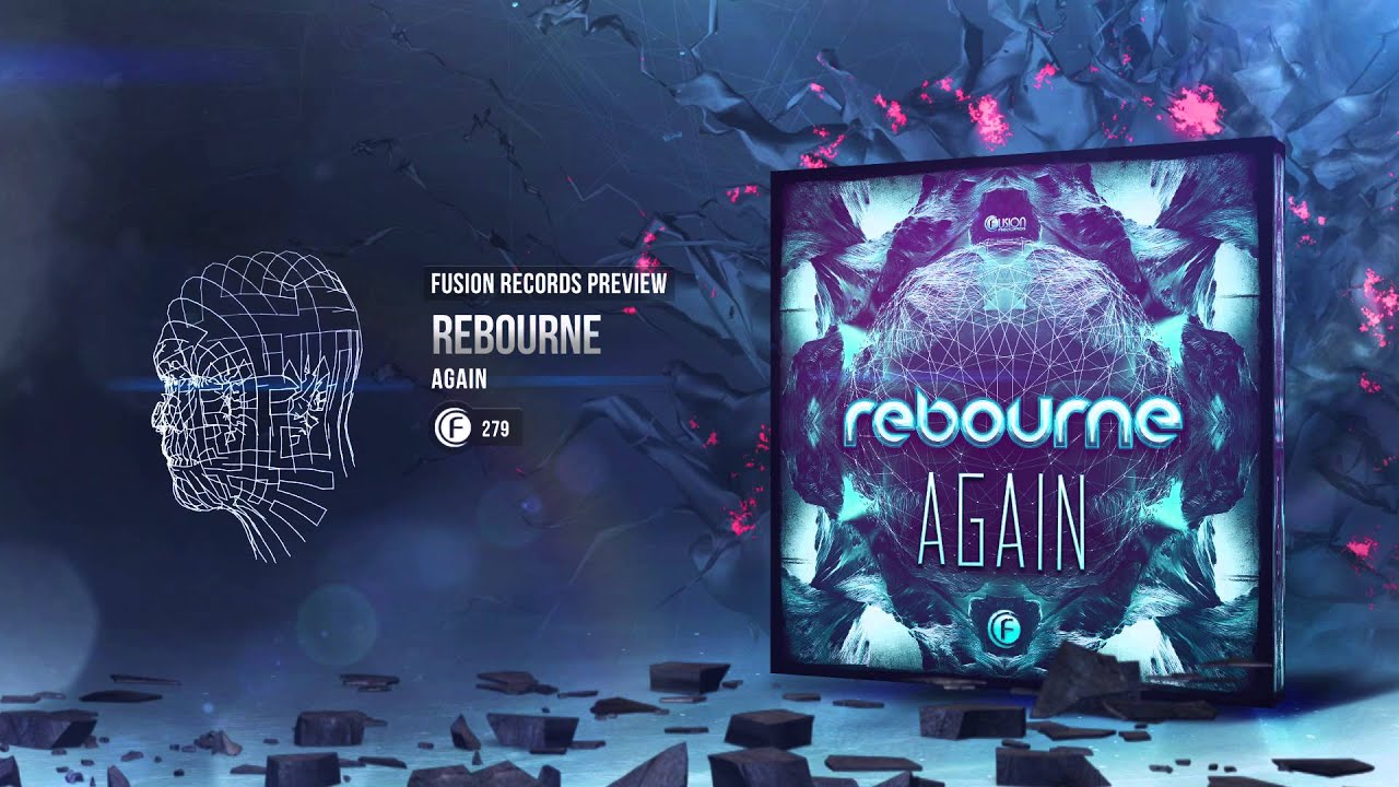 Rebourne - Again [Fusion 279]
