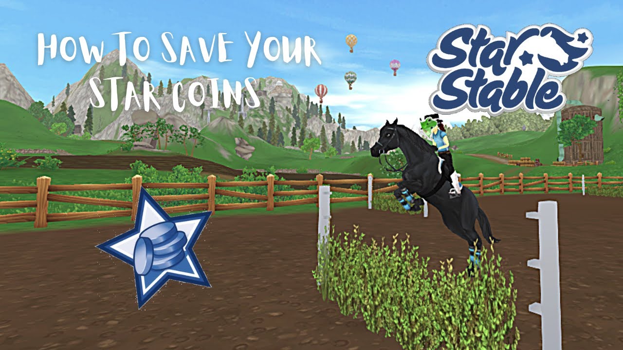 How to Save Your Star Coins II Star Stable