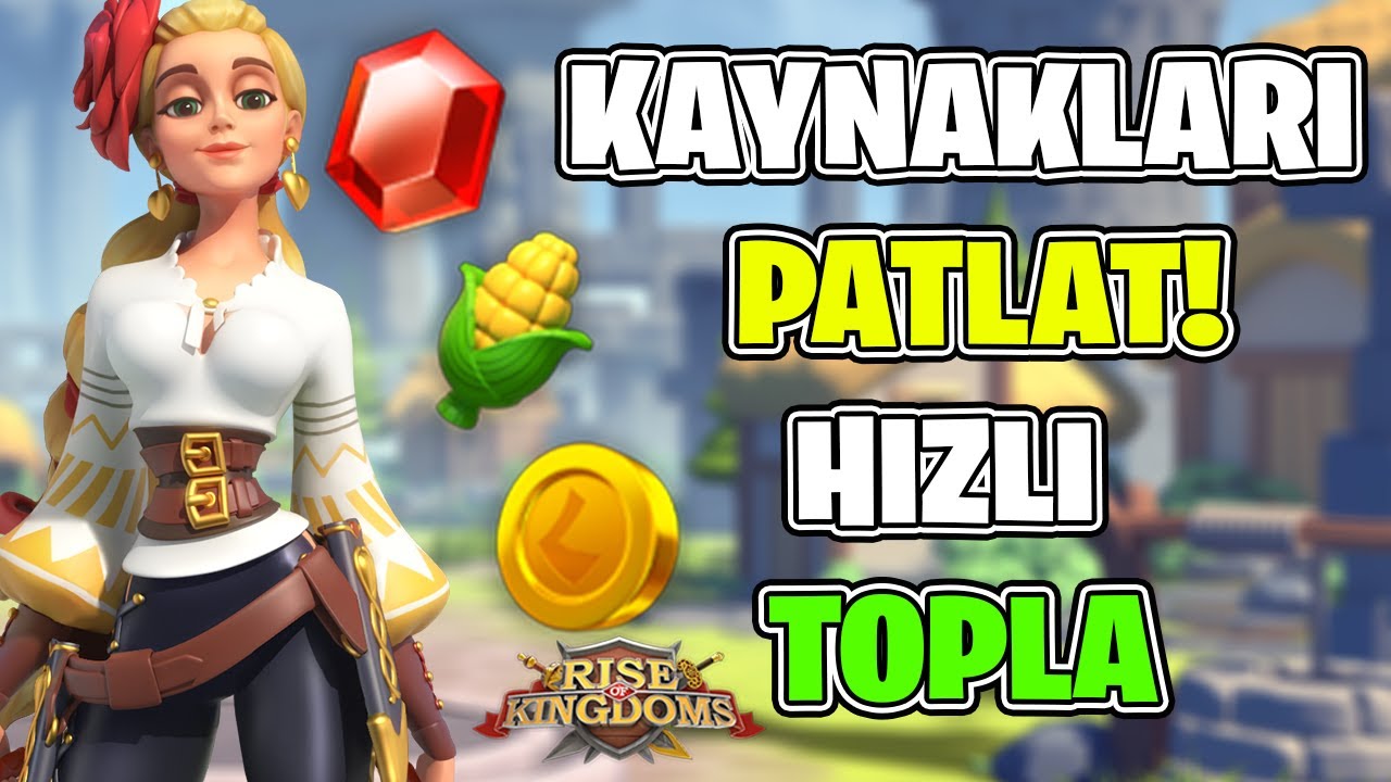 Kaynak Toplamanın En Hızlı Yolları! Hile gibi ama gercek Taktikler – Rise of Kingdoms
