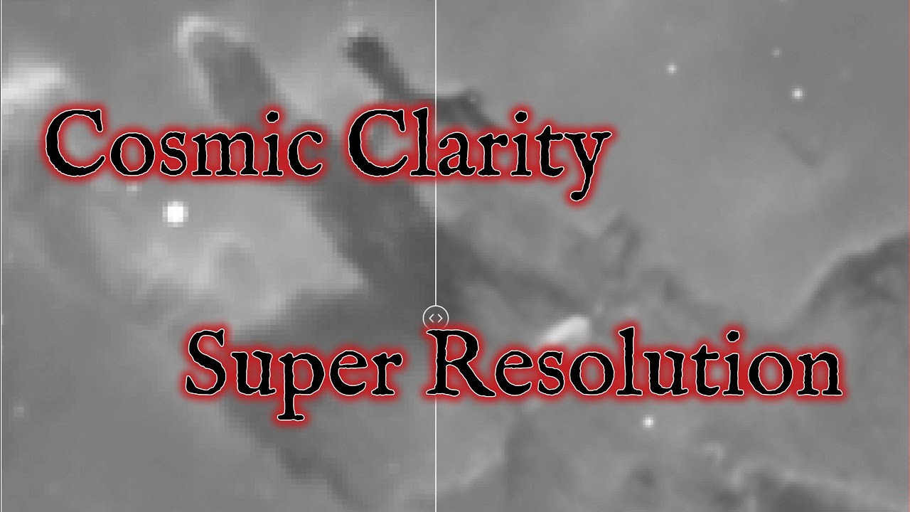 Cosmic Clarity Super Resolution:  Upscale your images, get the most resolution out of them possible!