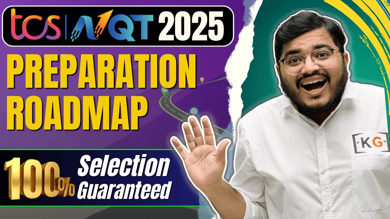 TCS NQT Preparation 2025 - Complete Roadmap | TCS NQT 2025 Exam Pattern, Syllabus, Cut-Off | TCS NQT