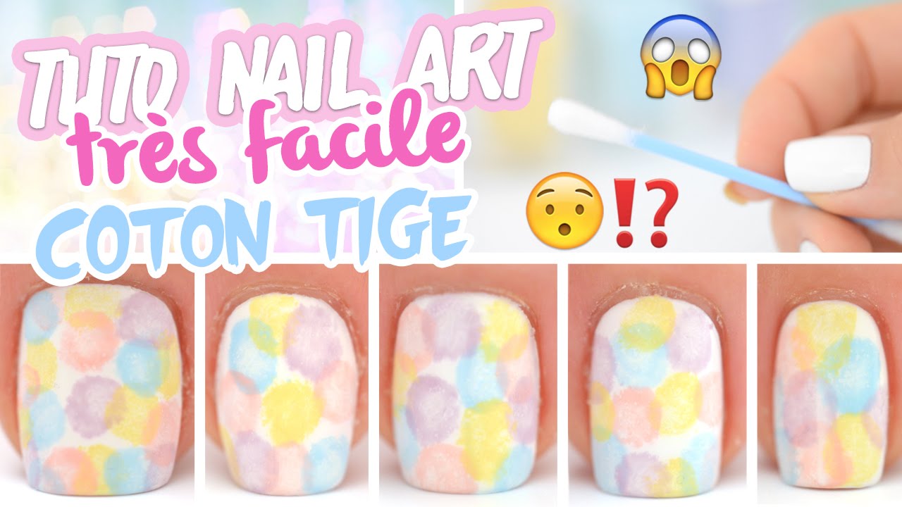 Nail art très facile ♡ Manucure Coton tige