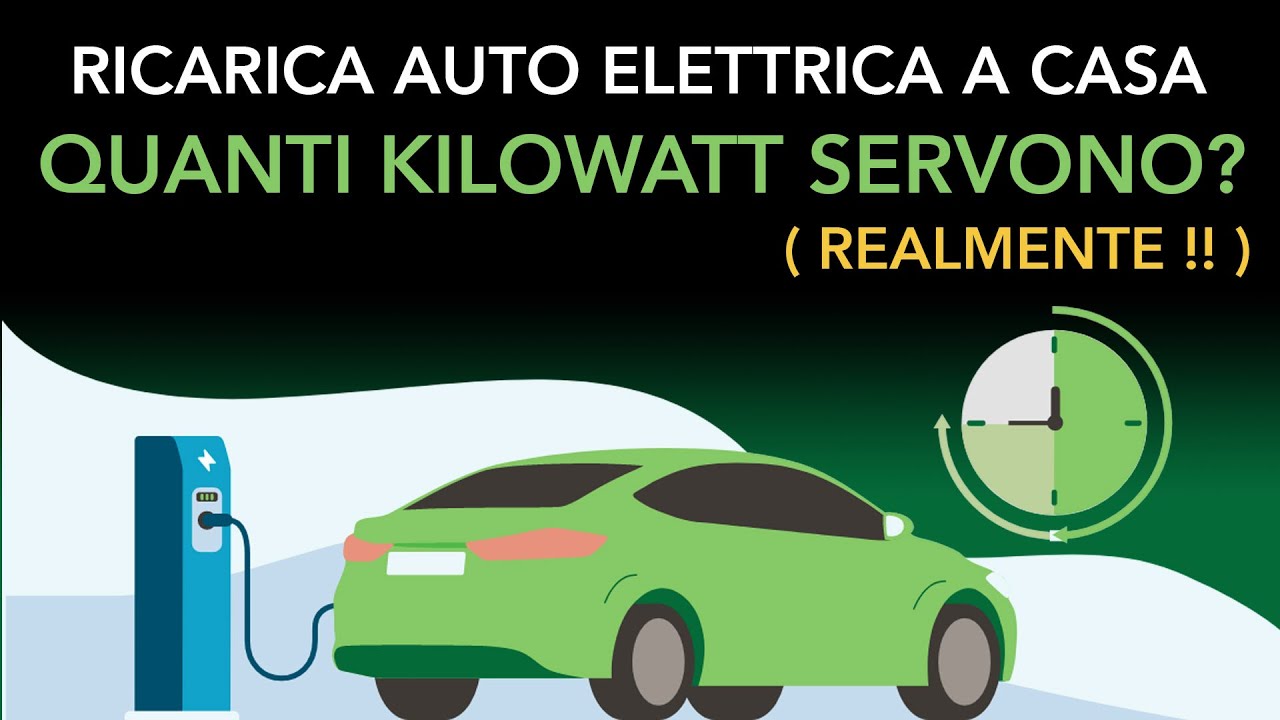Ricarica auto elettrica a casa, quanti KW servono realmente ?