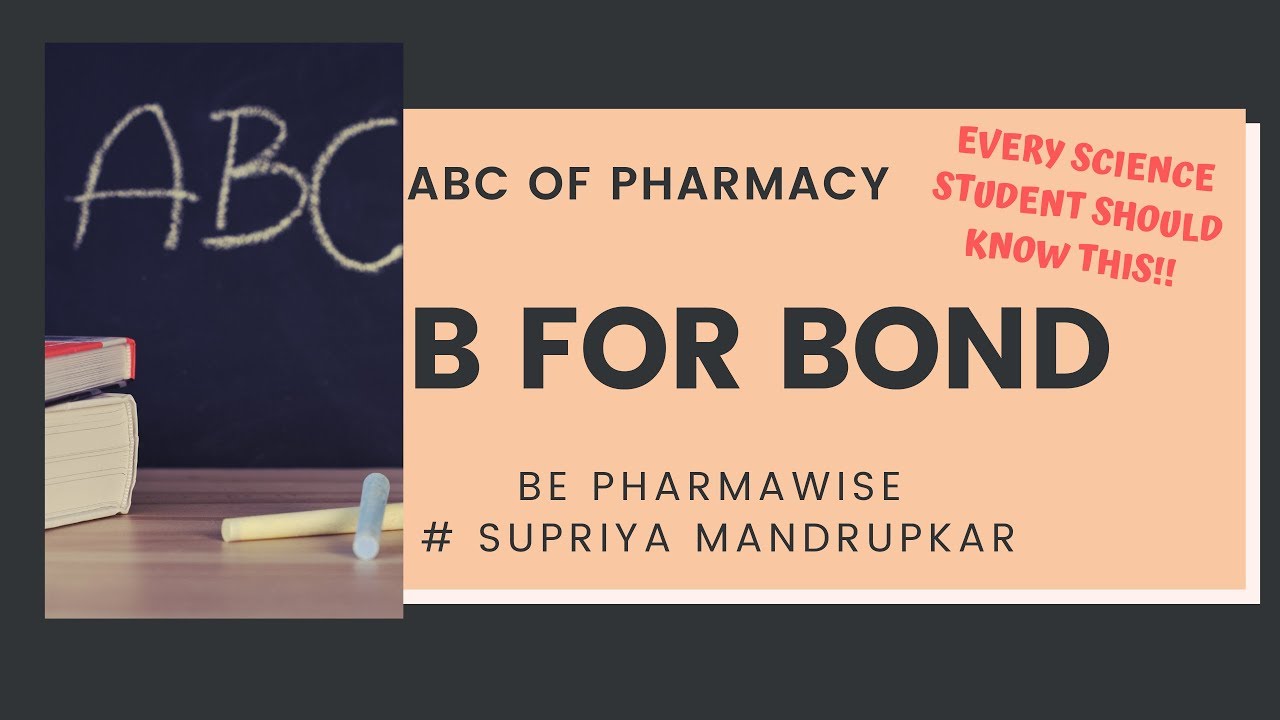 B for bond| Chemical bonding| Ionic and covalent bonds # Be Pharmawise