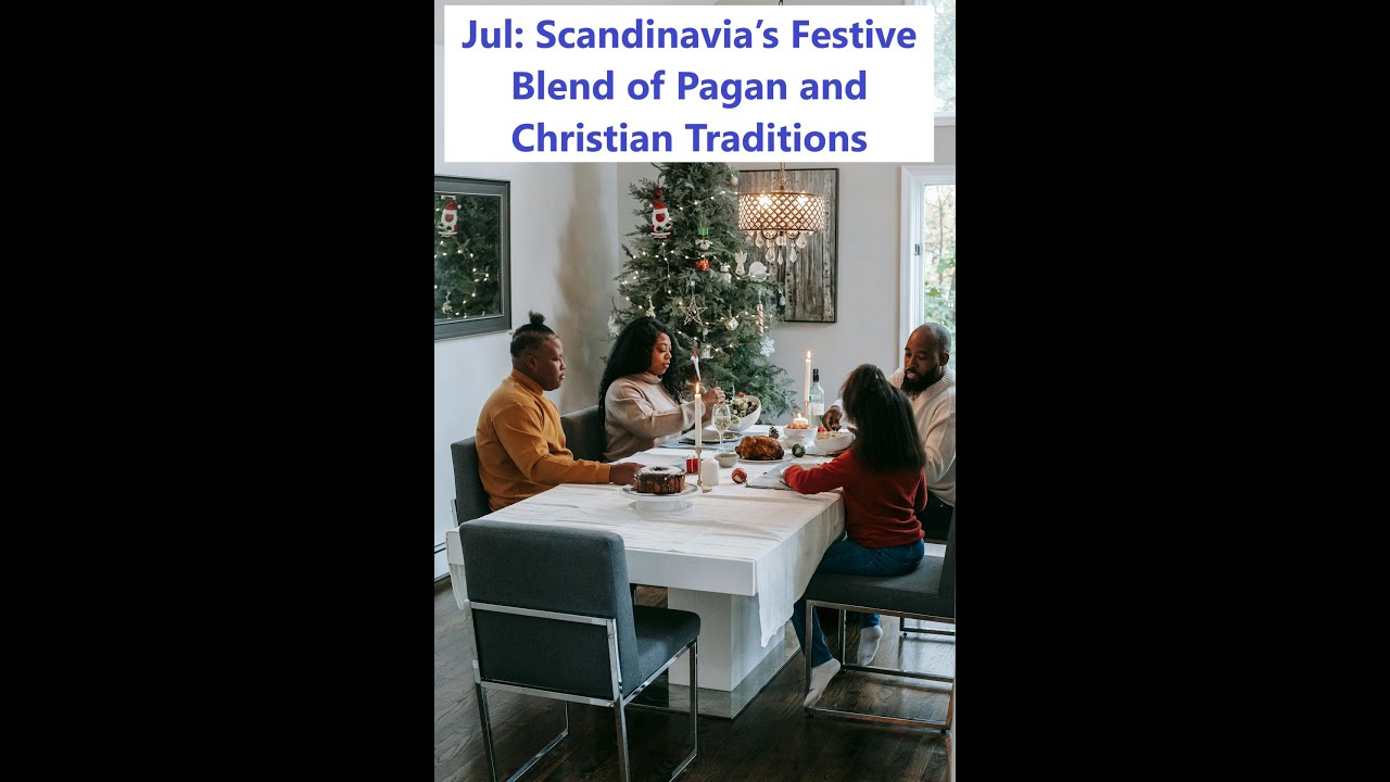 Jul: Scandinavia&rsquo;s Festive Blend of Pagan and Christian Traditions