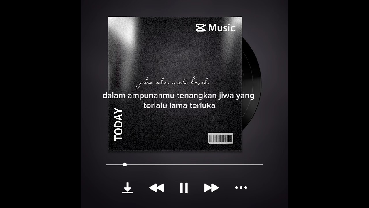 Jika aku mati besok lirik: lagu Ariel yusran