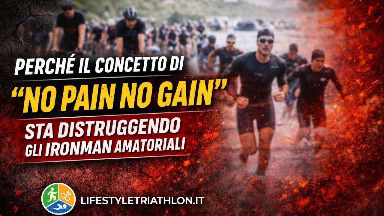 Perché il concetto di “no pain no gain” sta distruggendo gli Ironman amatoriali