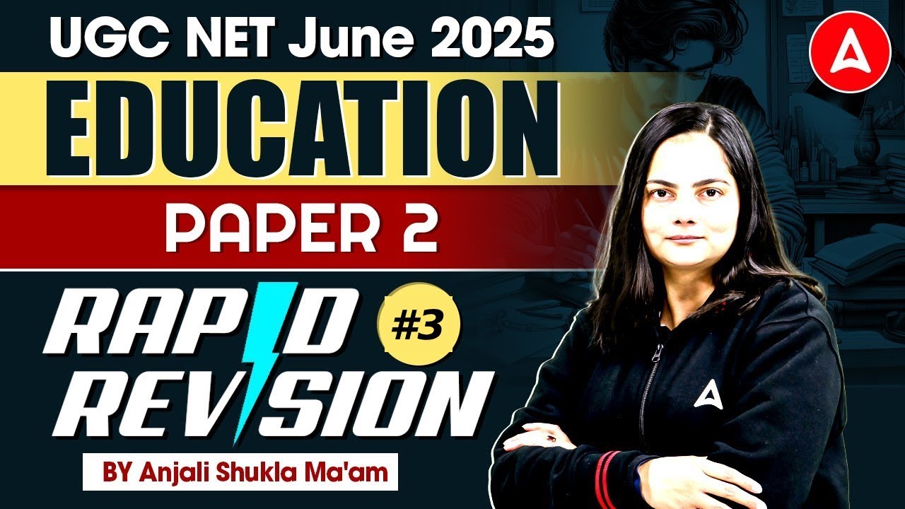 UGC NET Education Paper 2 | UGC NET Education Paper 2 PYQ Rapid Revision #3 By Anjali Ma'am