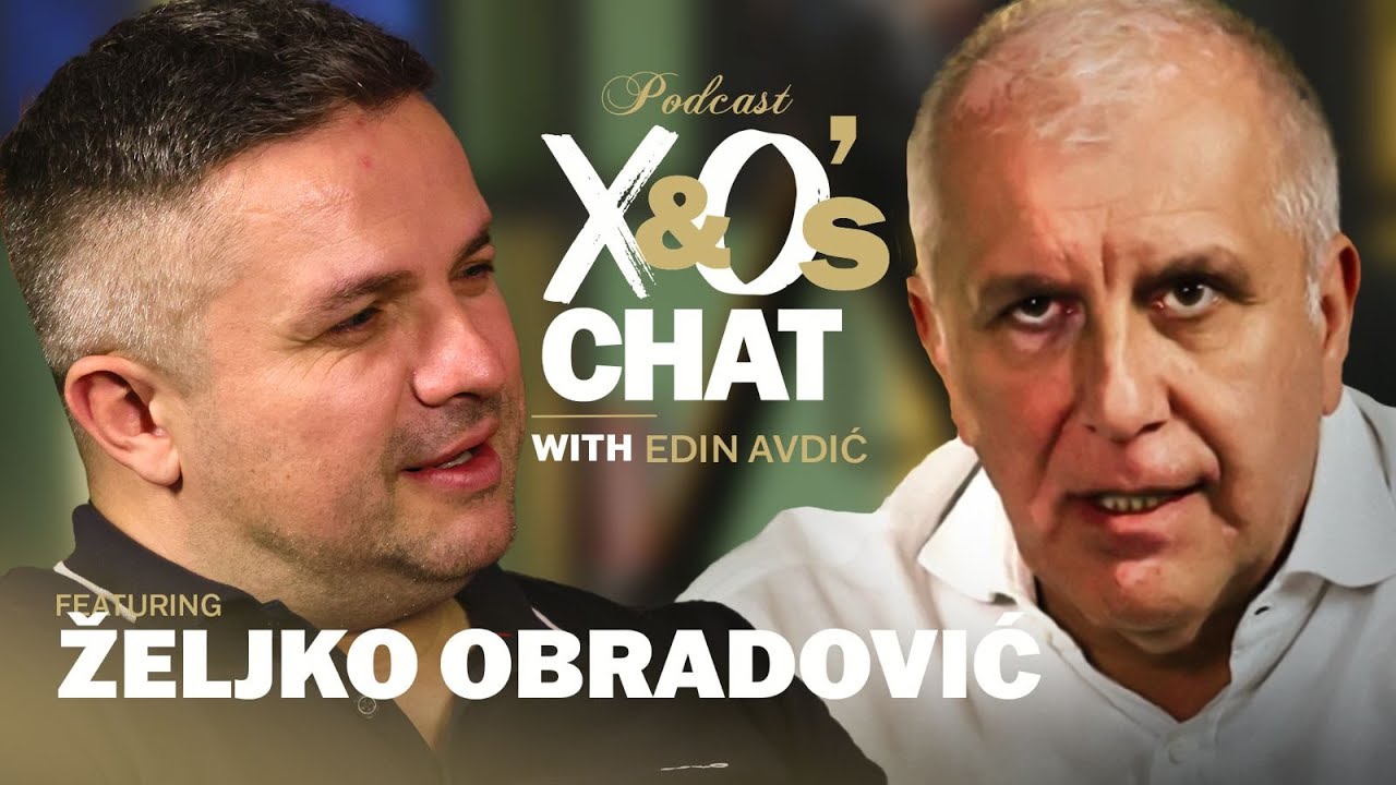 Željko Obradović | X&O's Chat