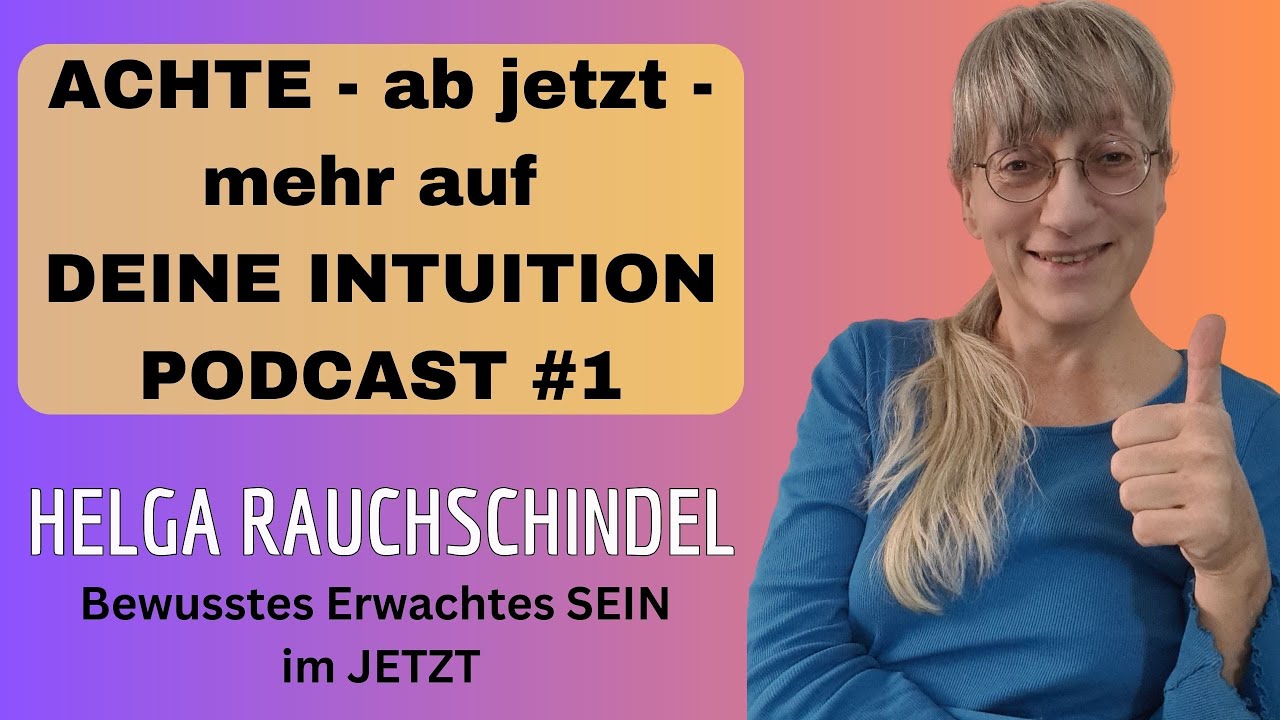 Podcast #1 - Deine Intuition schneller erkennen und umsetzen.