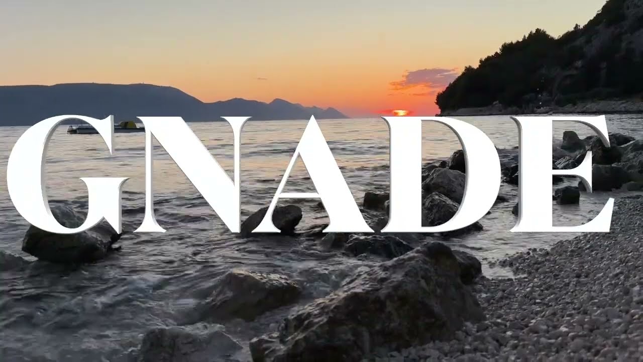 GNADE und immer neu GNADE