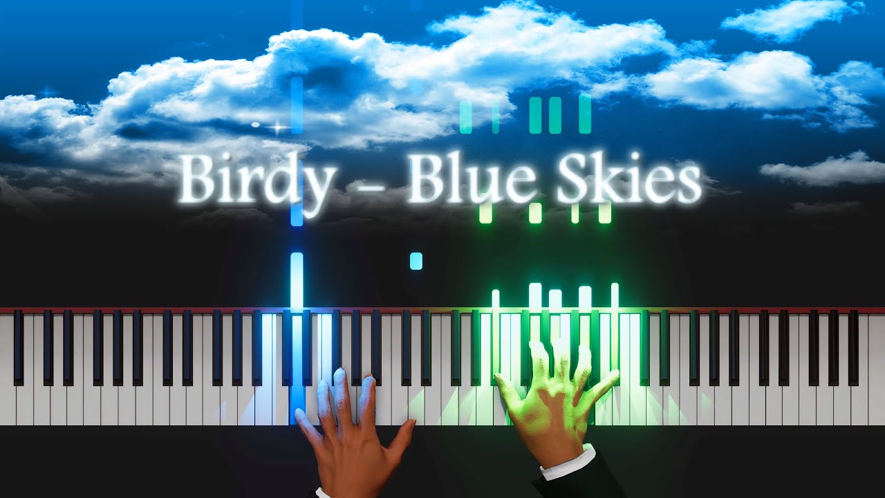 BIRDY - BLUE SKIES (PIANO TUTORIAL) Synthesia