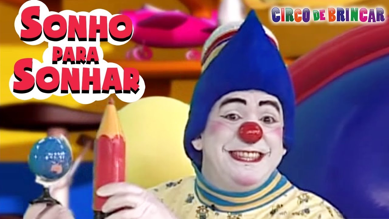 TOPETÃO - SONHO PRA SONHAR - DVD CIRCO DE BRINCAR 1