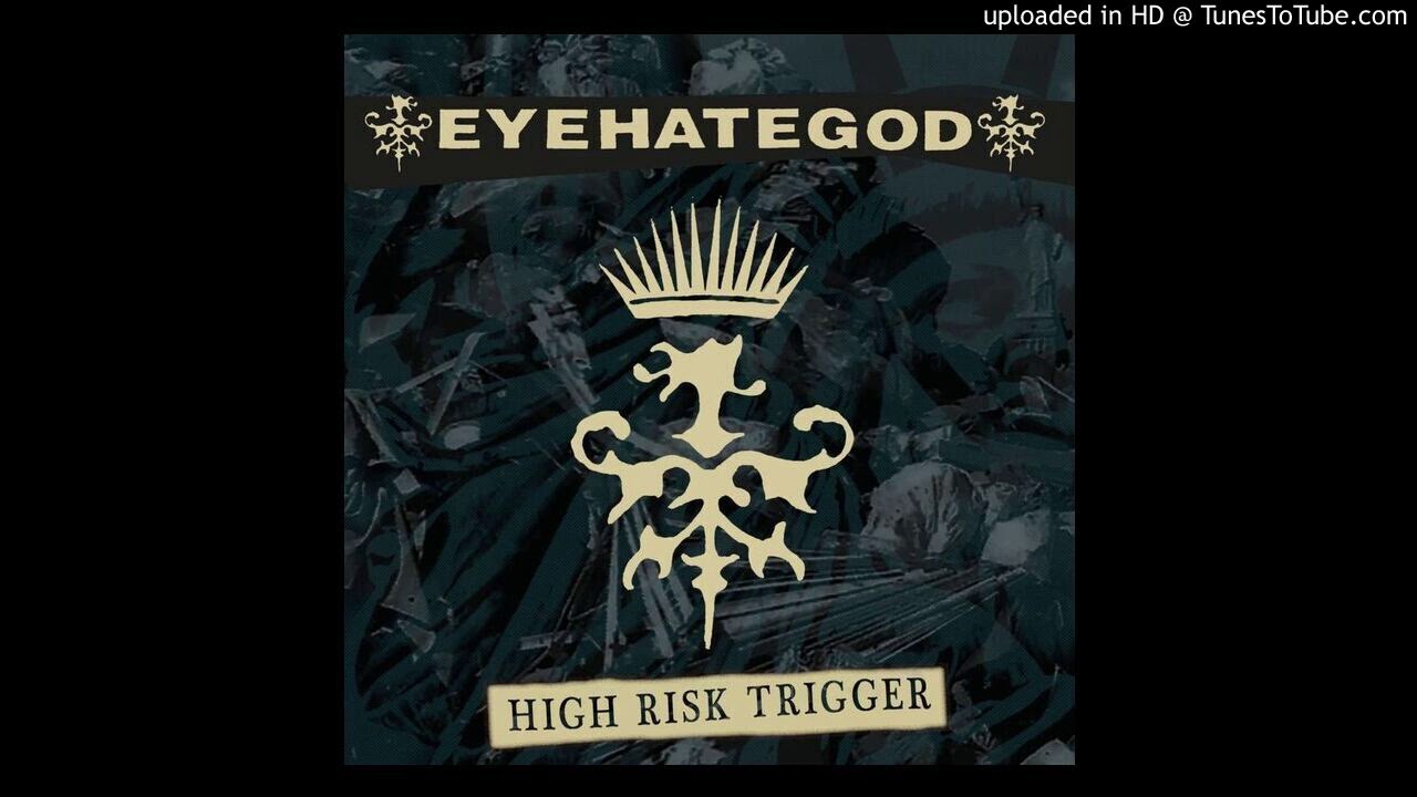 EYEHATEGOD - High Risk Trigger (LEAK)