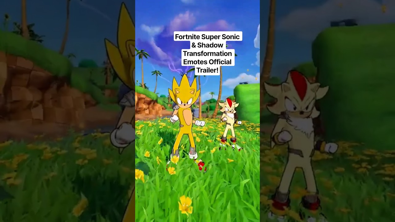 Fortnite Super Sonic & Shadow Transformation Emotes Official Trailer!