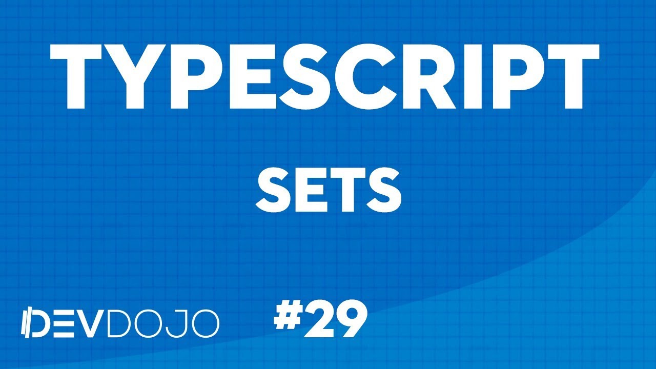 TypeScript - Aprendendo Junto 29 - Sets