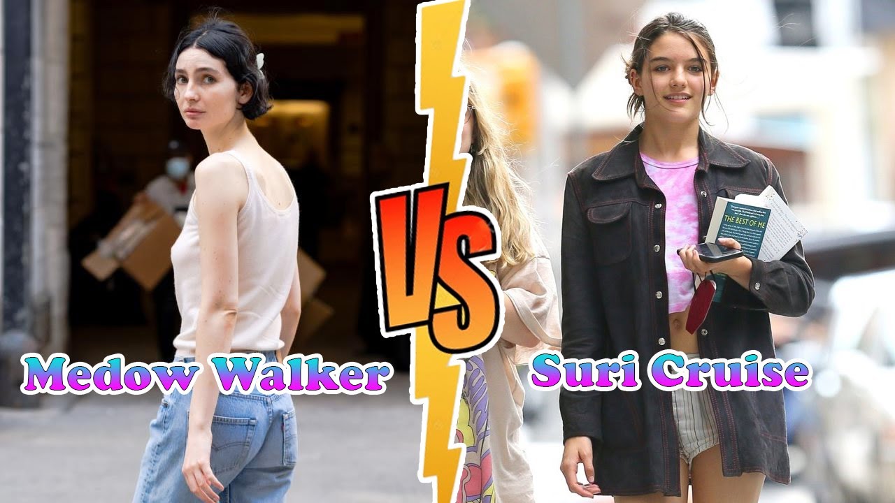 Meadow Walker (Paul Walker's Daughter) VS Suri Cruise Transformation ★ From Baby To 2021
