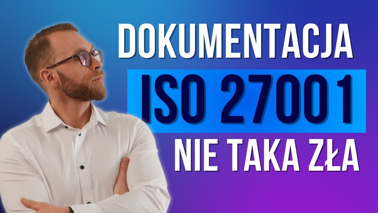 Dokumentacja Systemu Zarządzania Bezpieczeństwem Informacji wg. ISO 27001
