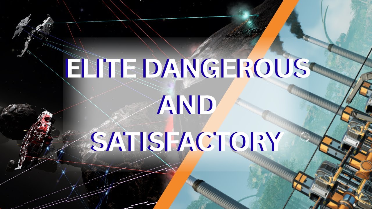 We start with Elite, and then move to Satisfactory | Time stamp in description