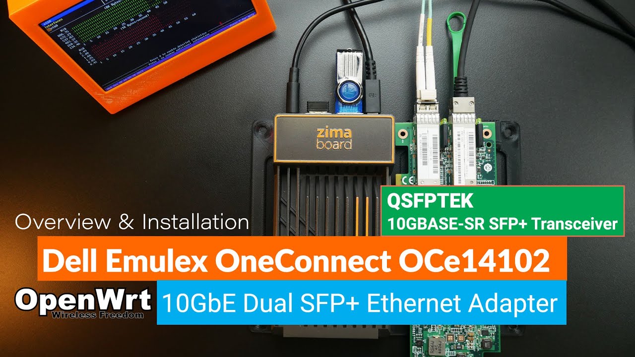 OpenWRT - Emulex OneConnect OCe14102 Dual SFP+ Adapter ft. QSFPTEK 10GBASE-SR SFP+ Transceiver