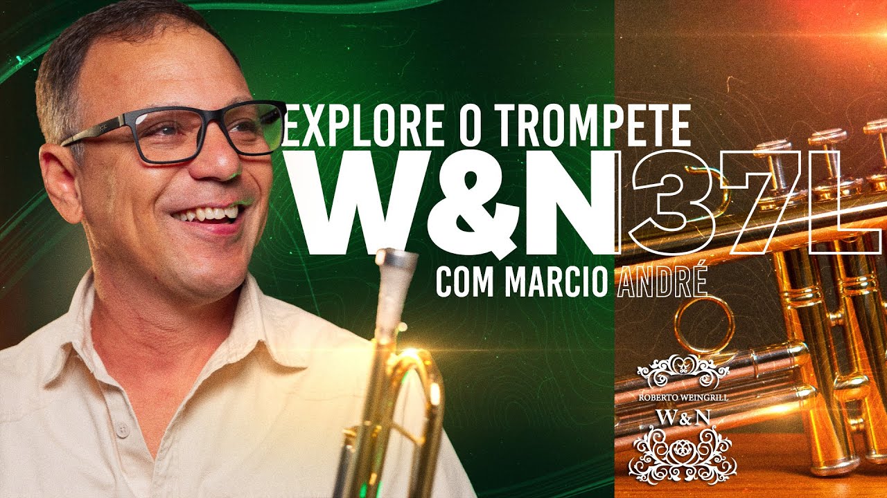 Trompete Profissional Premium W&N TR1-37 com Márcio André!