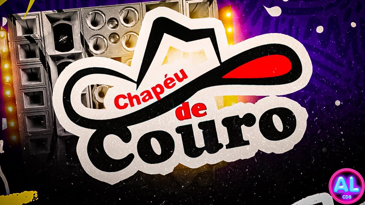 CHAPEU DE COURO - FORR&Oacute; AS MAIS TOCADAS 2024 - CD ATUALIZADO PRA PARED&Atilde;O - SELE&Ccedil;&Atilde;O AS MELHORES 2024