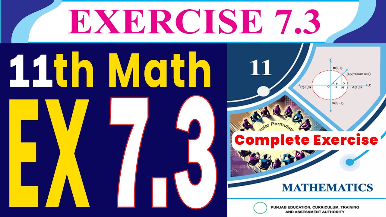 11th class math new book 2025 PCTB | Chapter 7 Exercise 7.3 | Ex 7.4 | Ex 7.3 11th math | EX 7.3
