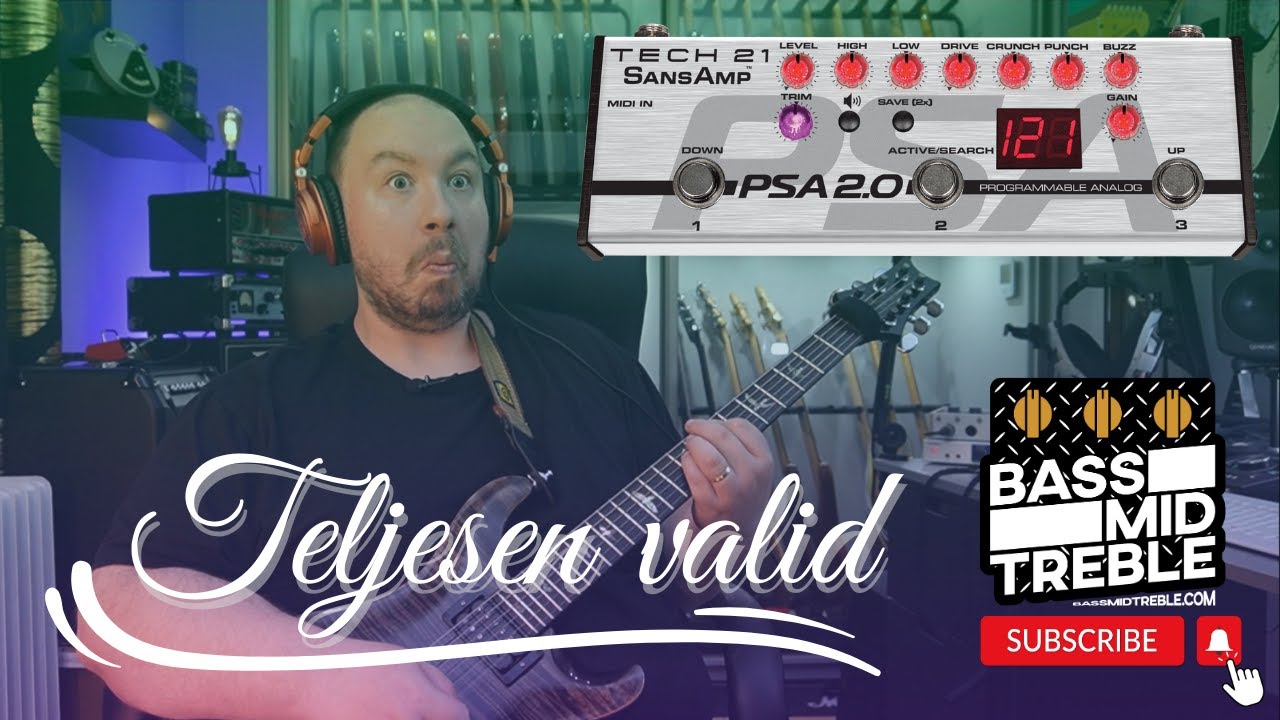 🎸Teljesen valid! - Tech 21 Sansamp PSA 2.0 30th Anniversary gitáros teszt