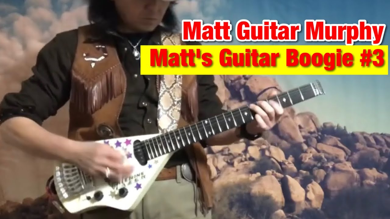 『Matt's Guitar Boogie #3』 (Matt Murphy)