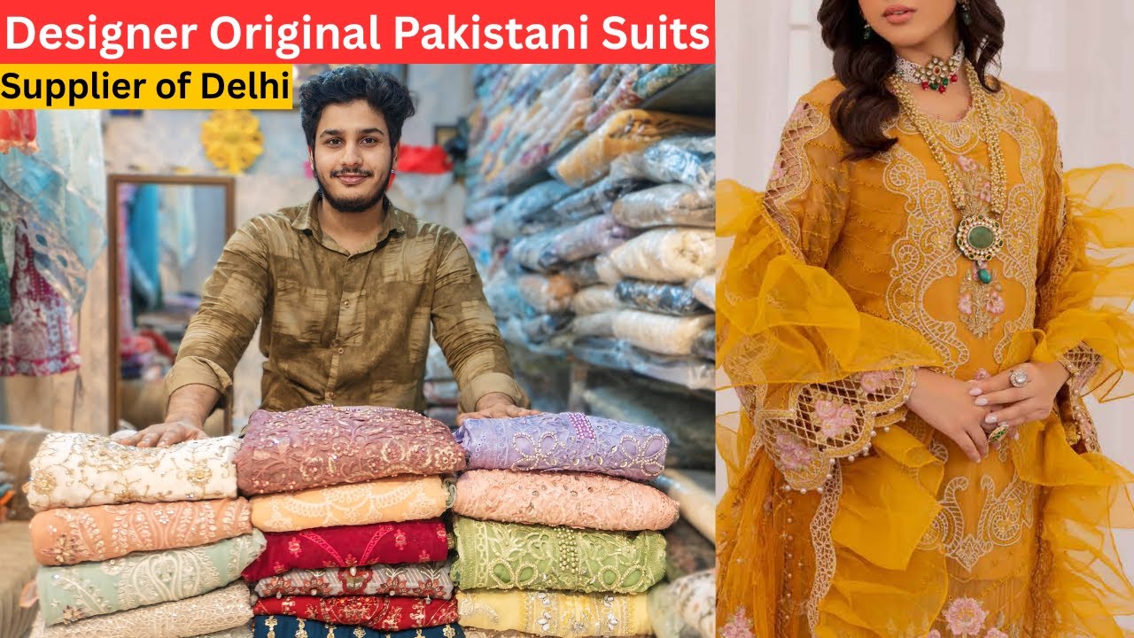 Most Demanded Original Pakistani Suits from Importer of Delhi