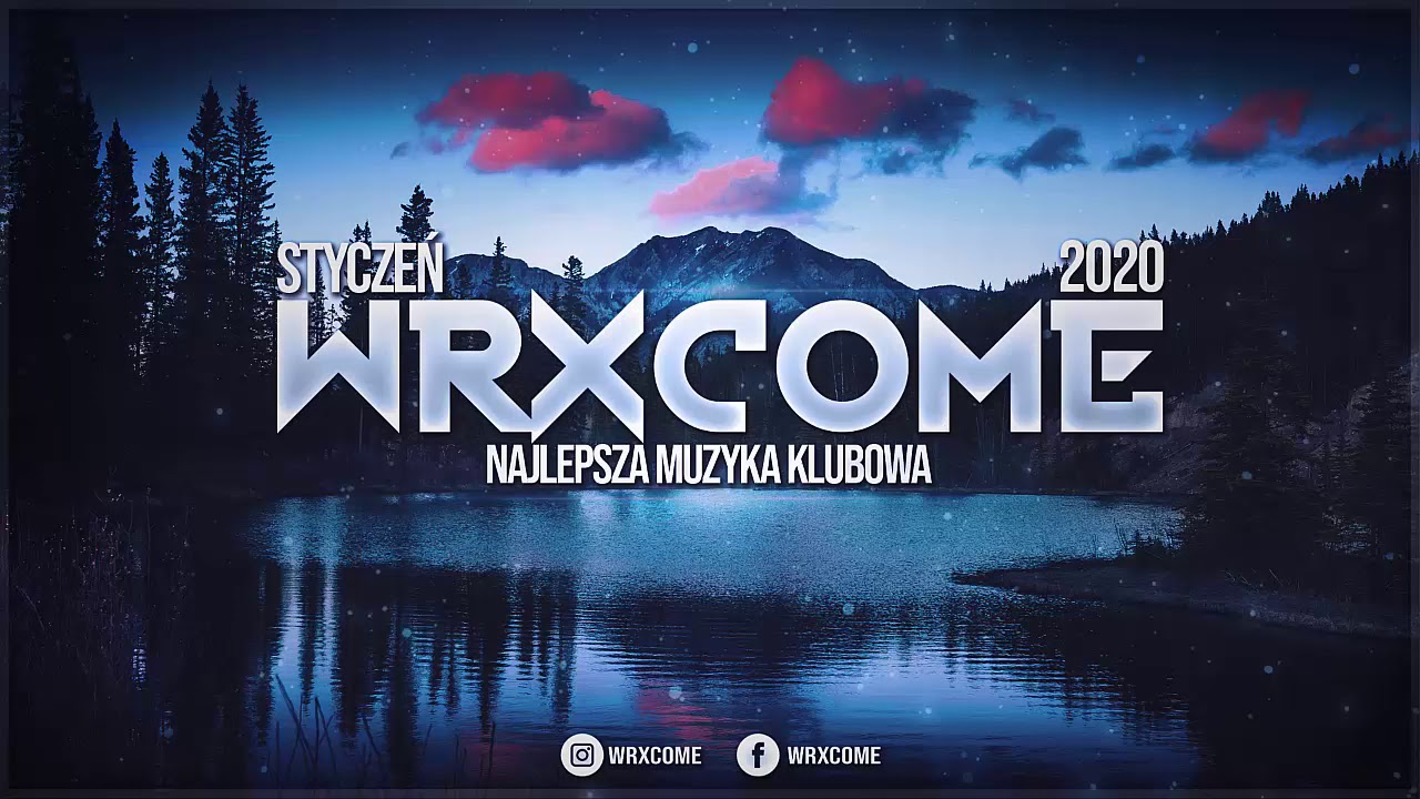 Styczeń 2020-NAJLEPSZA KLUBOWA MUZYKA NA IMPREZE/DOMOWKE
