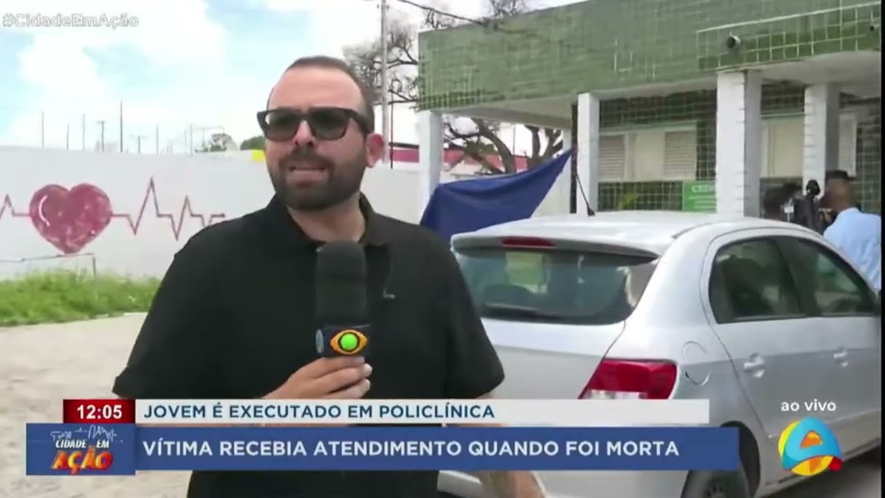Cidade em Ação - Jovem é executado em Policlínica enquanto recebia atendimento