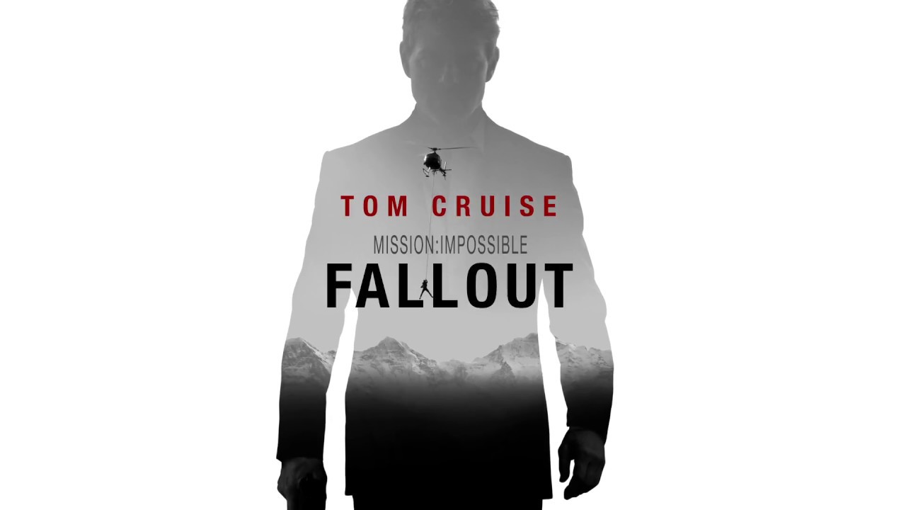 Mission: Impossible - Motion Poster  - Fallout (2018) - Paramount Pictures
