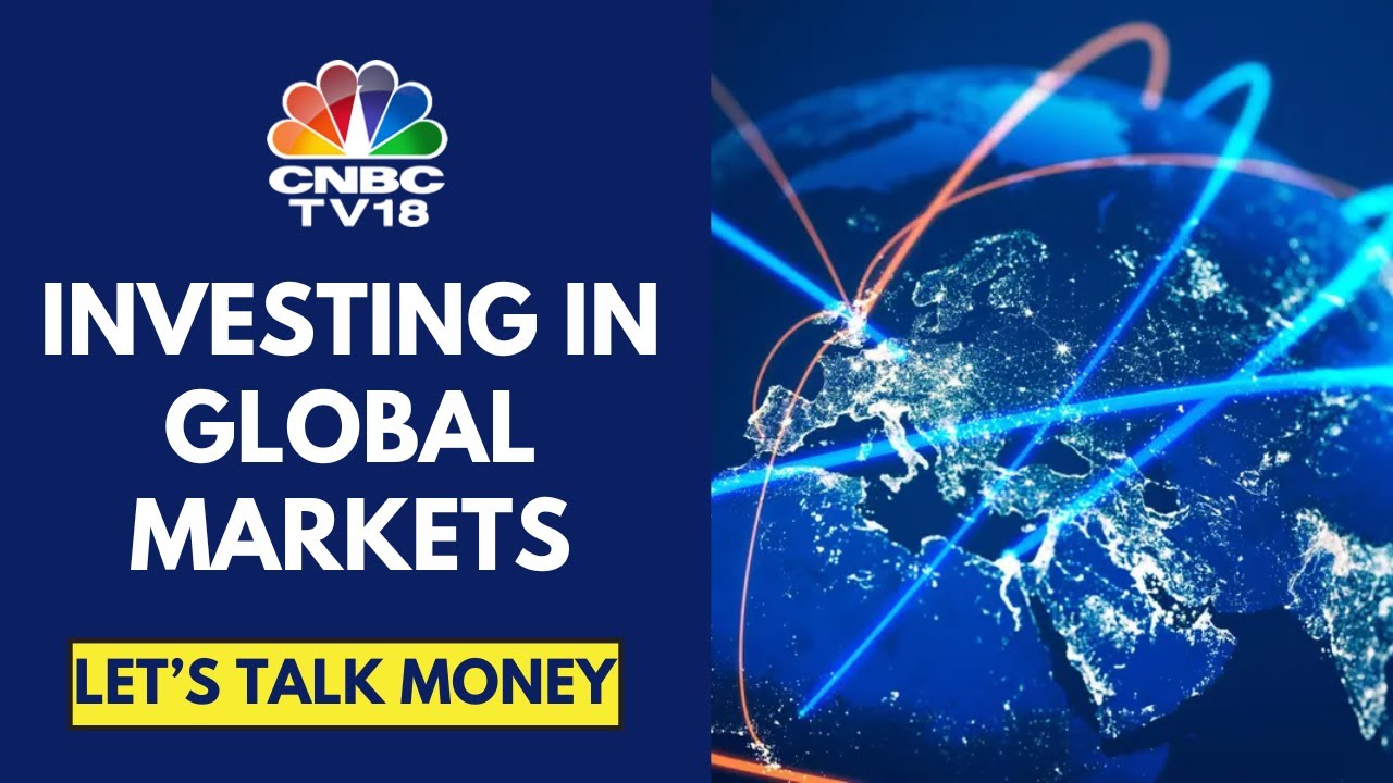 What Are The Global Funds That Can Help You Diversify Risk & Boost Returns | CNBC TV18