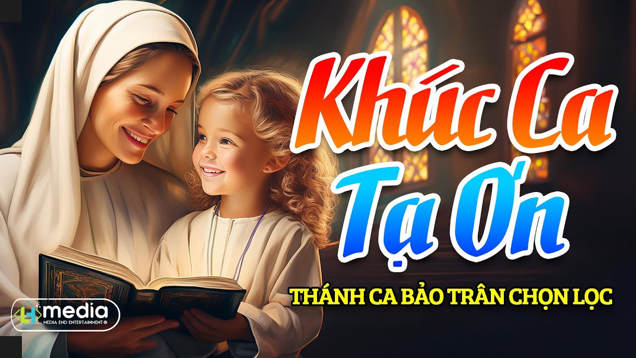 Bảo Trân - Khúc Ca Tạ Ơn | Tuyển Chọn Ca Khúc Thánh Ca Hay Nhất 2024
